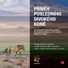 Pozvánka na vernisáž výstavy Příběh posledního divokého koně.