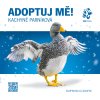 Kachyně parníková, kampaň Adoptuj mě!